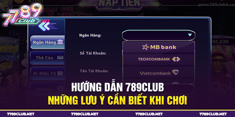 Hướng dẫn 789club những lưu ý cần biết khi chơi