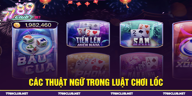 Các thuật ngữ bạn cần biết khi chơi Sâm 789Club