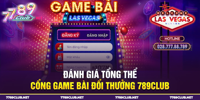 Đánh giá tổng thể cổng game bài đổi thưởng 789Club