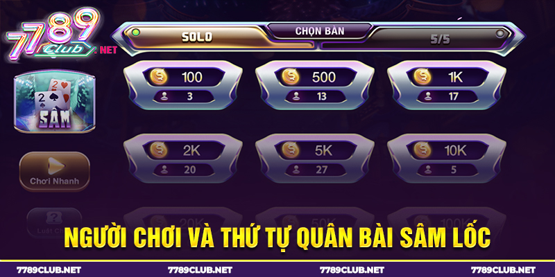 Quy định về người chơi và thứ tự quân bài Sâm 789Club